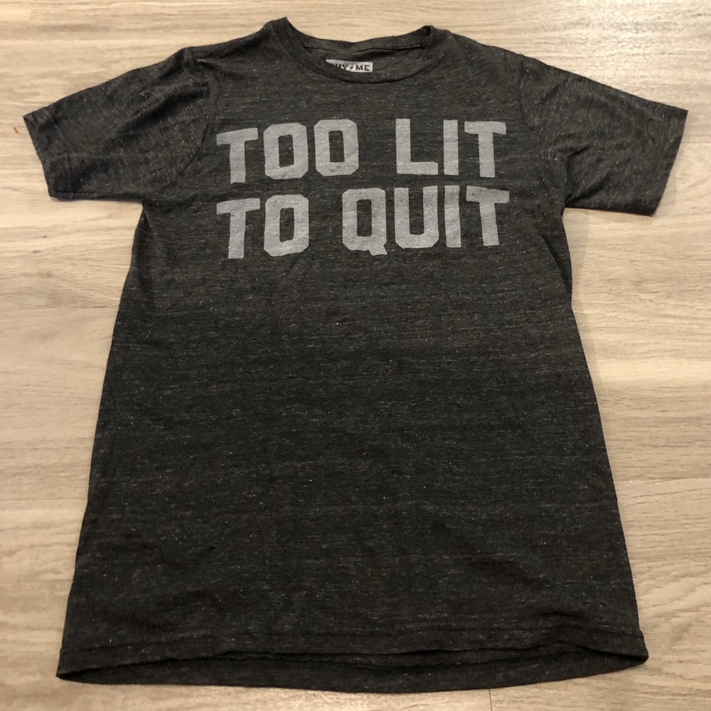Buy me brunch / chive  “TOO LIT TO QUIT” tee